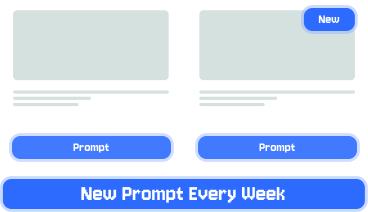 New prompts, every week